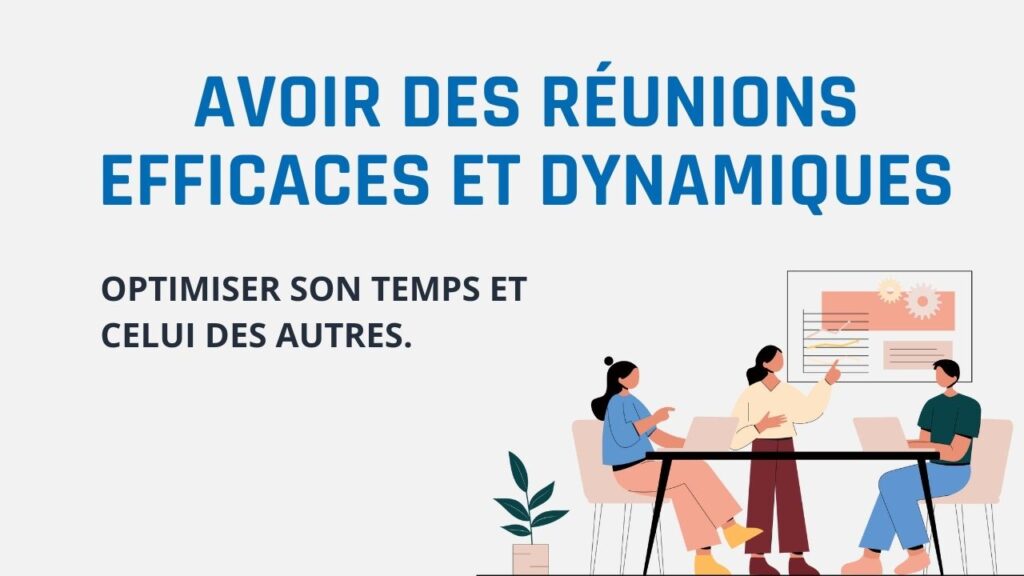 atelier-conférence dynamiser ses réunions