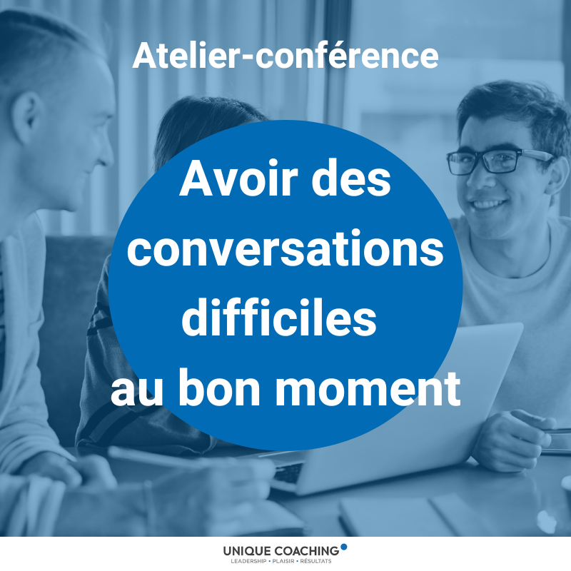 avoir des conversations difficiles au bon moment atelier conference